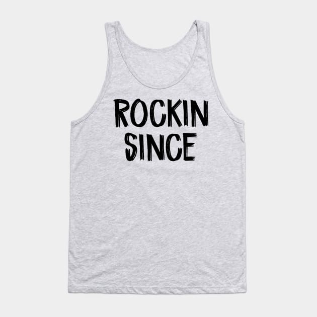 rockin since Tank Top by TIHONA